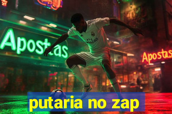 putaria no zap